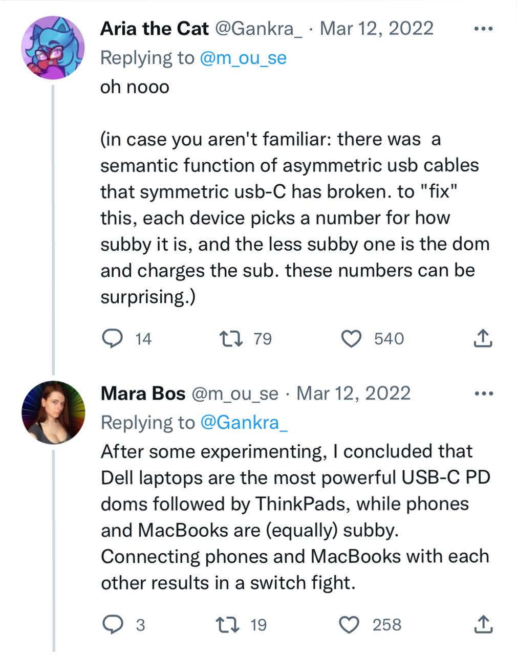 Aria the Cat @Gankra_- Маг 12, Replying to @m_ou_se nooo (in case you aren't familiar: there was a semantic function of asymmetric usb cables that symmetric usb-C has broken. to "fix" this, each devic