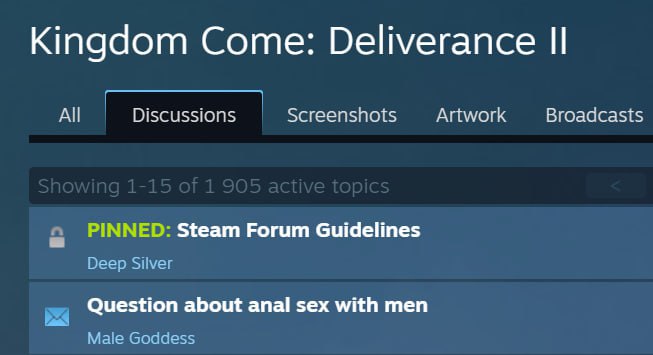 Kingdom Come: Deliverance I All Discussions Screenshots Artwork Broadcasts а PINNED: Steam Forum Guidelines Deep Silver Question about anal sex with men Male Goddess