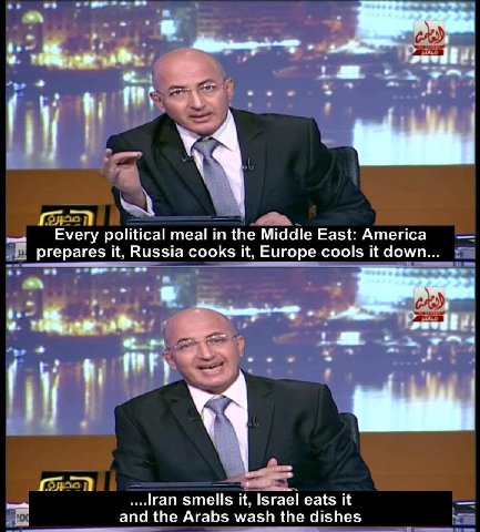 НИ Еуегу meal in the Middle East: America prepares it, Russia cooks it, Europe cools it down a a smells it Israel eats it and the Arabs wash the dishes
