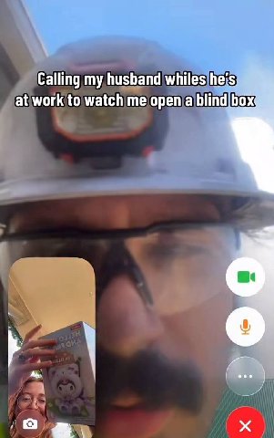 Calling my husband whiles he’s. at work to watch me open a blind box: