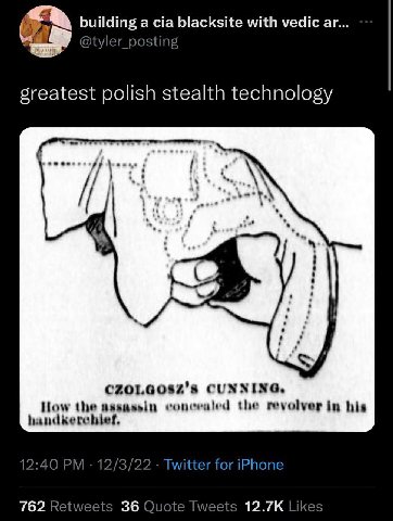 building a cia blacksite with vedic greatest polish stealth technology CUNNING, How the assassin the revolver in his handkerchief, 12:40 12/3/22 Twitter for iPhone 762 Retweets 36 Quote Tweets Likes