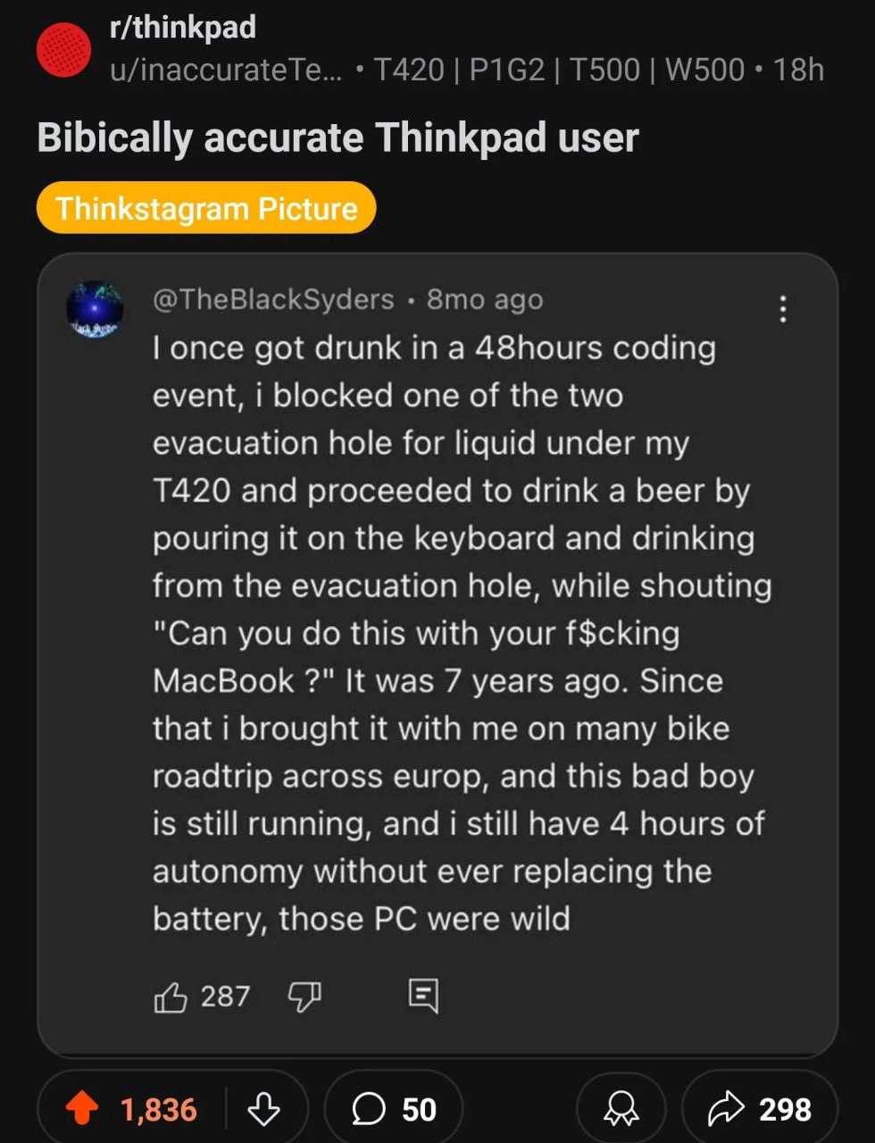 r/thinkpad Bibically accurate Thinkpad user топсе got drunk a 48hours coding event, i blocked one of the two evacuation hole for liquid under my and proceeded to drink a beer pouring it on the keyboar