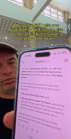 и When ChatGPT tells you Australians don’t need а enter Chile but it’s too late now