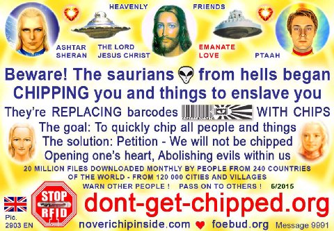 HEAVENLY FRIENDS hes АЗНТАК THE LORD EMANATE (69) SHERAN JESUS CHRIST LOVE PTAAH Beware! The saurians from hells began CHIPPING you and things to enslave you They’re REPLACING barcodes 6342236223426 W