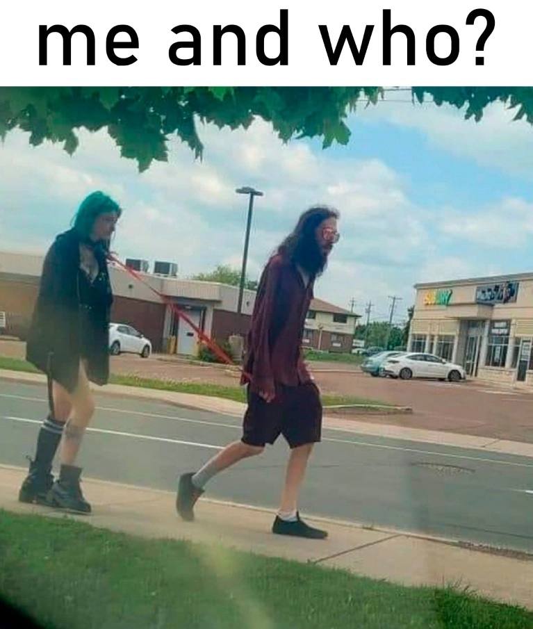 me and who?