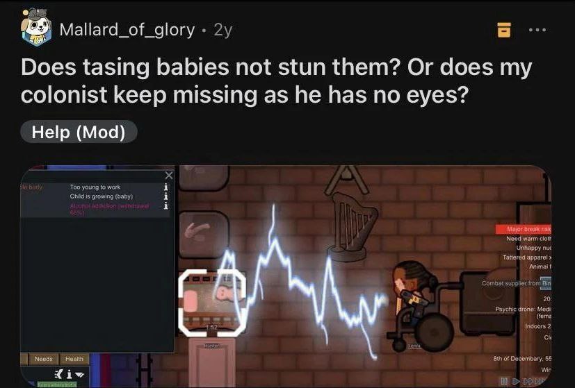 just let random DF/RimWorld/Factorio player to rule one country and people will say "Holocaust was better than this"