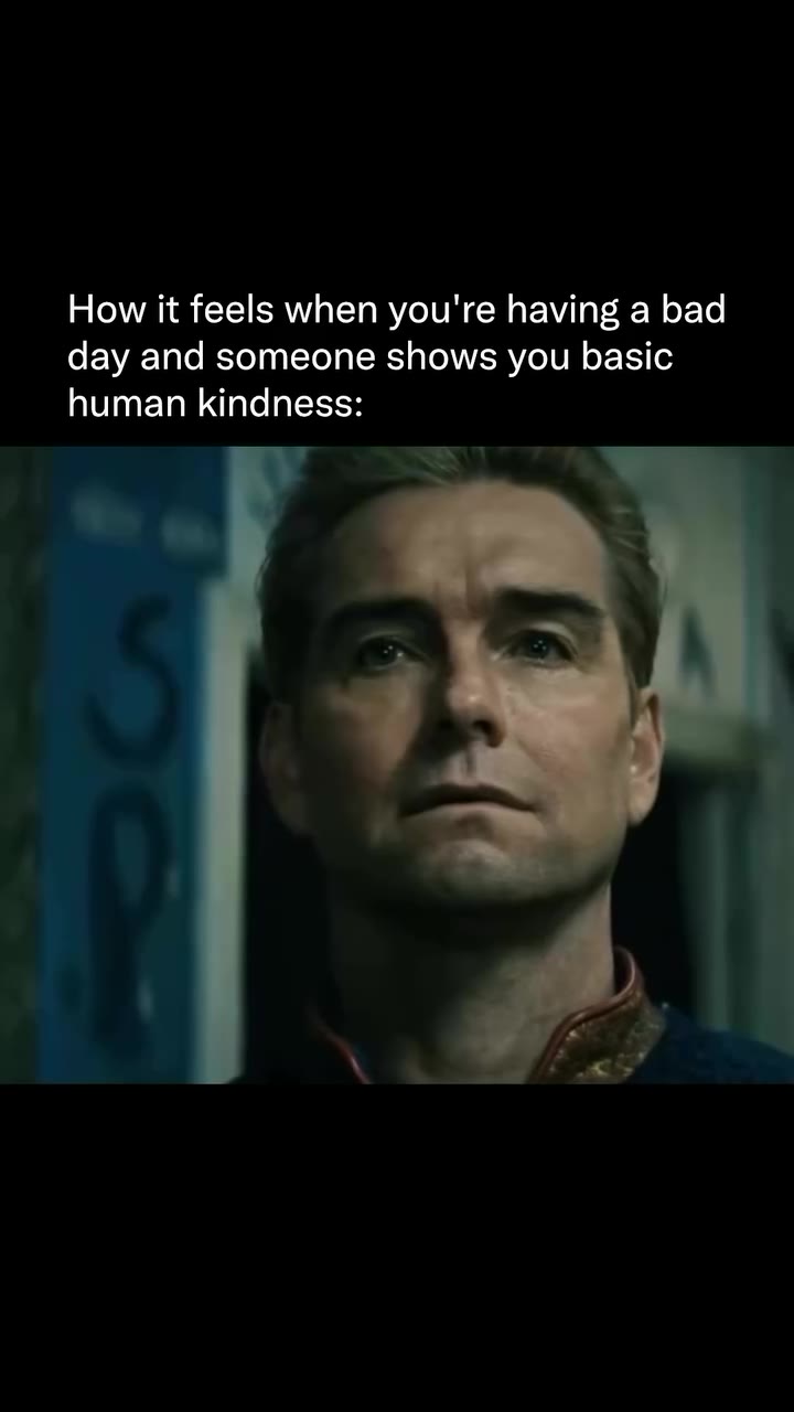 day and someone shows you basic human kindness: