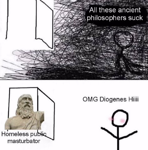 “All these ancient philosophers suck OMG Diogenes Hiiii Homeless masturbator