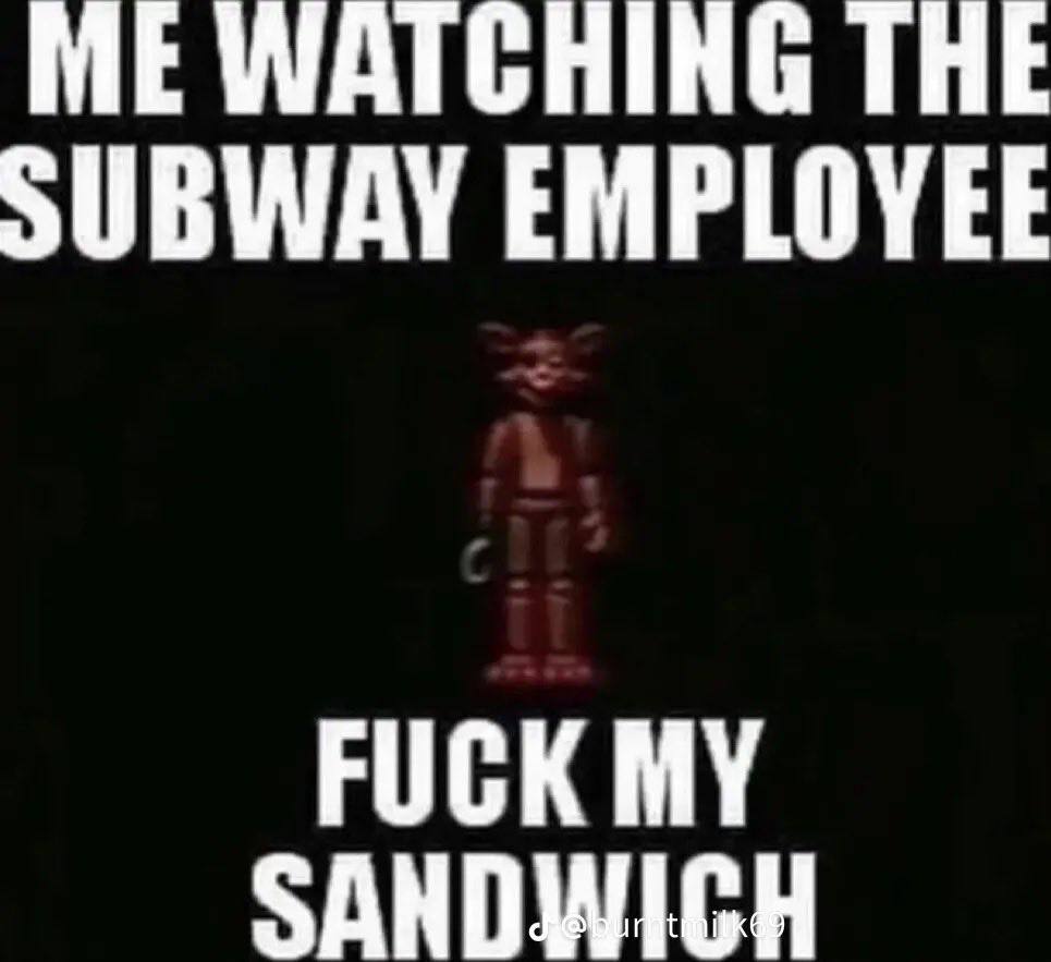 WATCHING THE SUBWAY EMPLOYEE FUCK MY SANDWICH