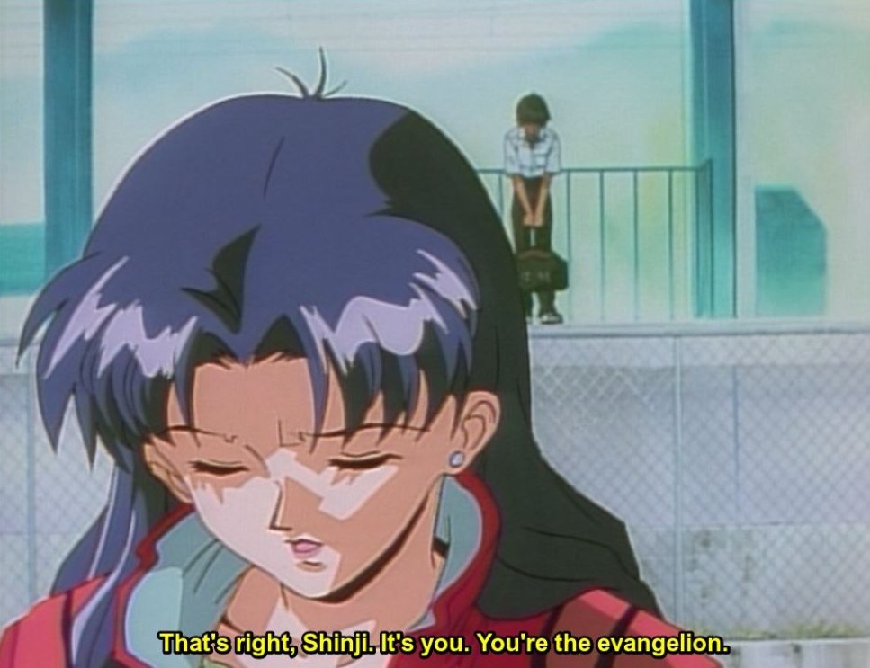 That's right, you. You're the evangelion.