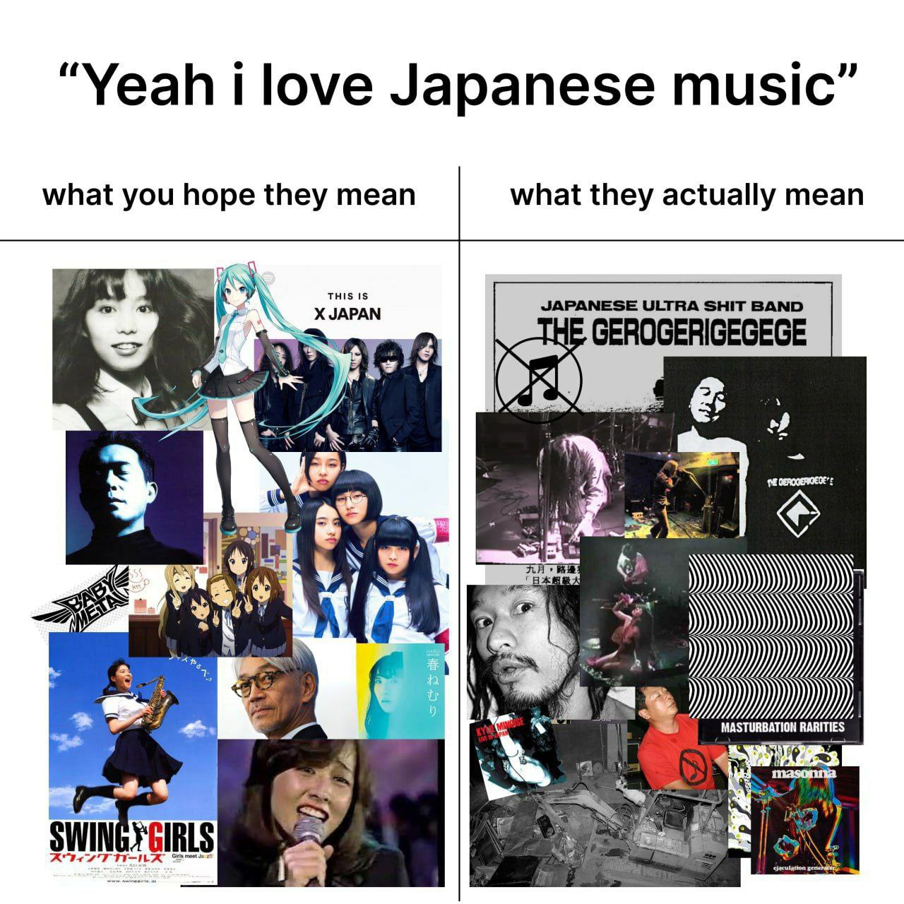 “Yeah i love Japanese music’ what you hope they mean what they actually mean THIS 1$ JAPANESE ULTRA SHIT BAND GEROGERIGEGEGE MASTURBATION RARITIES