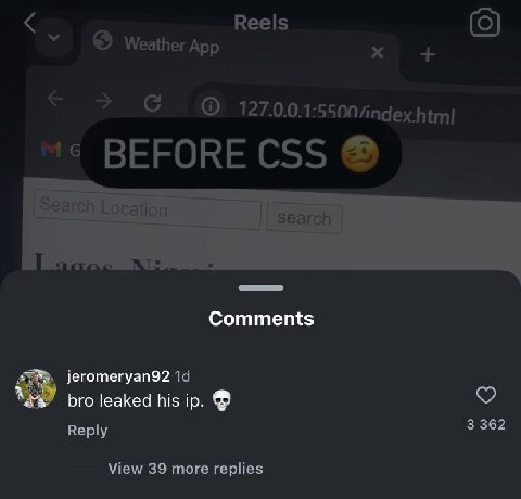 Reels Weather App 4 127.0.0.1:5500 ВЕРОКЕ css Sear Location Search Comments jeromeryan92 leaked his 3 362 Reply View 39 more replies