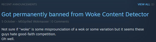 Got permanently banned from Woke Content Detector Not sure if "woke" is some misprounciation of a wok or some variation but it seems these guys hate good-faith competition. On well.