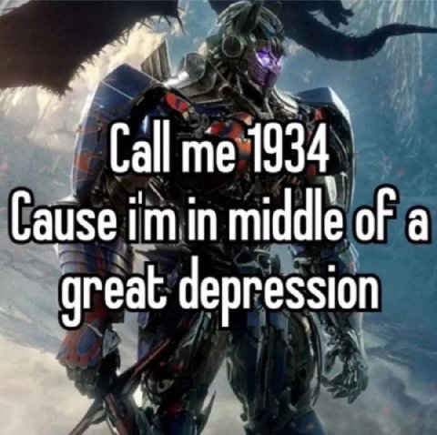 me ause middle of а great depression