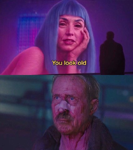 You look old