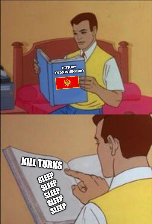 OF MONTENEGRO KILL TURKS