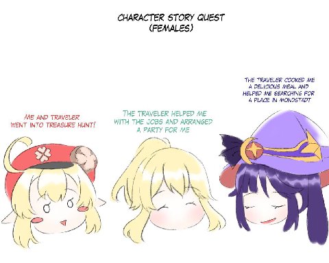 CHARACTER STORY QUEST (FEMALES) THE TRAVELER COOKED ME A DELICIOUS MEAL AND HELPED ME SEARCHING FOR A PLACE IN MONDSTADT THE TRAVELER HELPED ME WENT INTO TREASURE HUNT! ME AND TRAVELER WITH THE JOBS A
