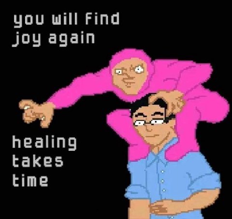 you will Find joy again healing takes time