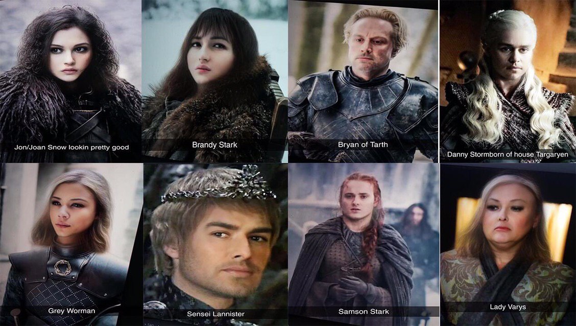 я а a 2 77 Я As к у 4 5 у 1 A в. 4 2 к A a к. Jon/Joan Snow lookin pretty good Вгапау Stark Bryan of Tarth 4 7 Danny Stormborn of house Targaryen 4 я у 4 4 а Sensei Samson Stark Lady Varys