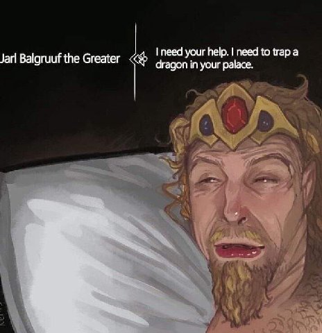 need your help. need to trap а Balgruuf the Greater dragon in your palace.
