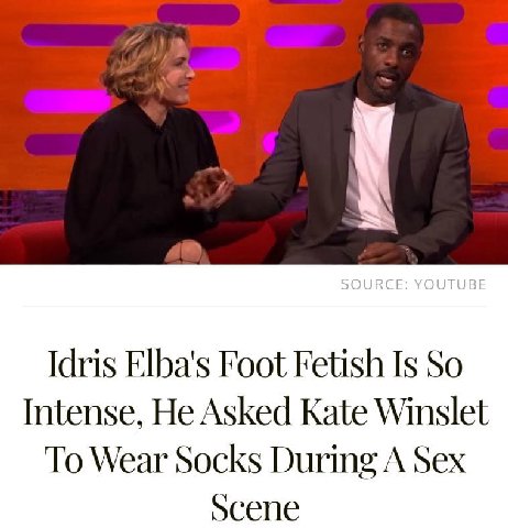 Idris Elba's Foot Fetish Is So Intense, He Asked Kate Winslet To Wear Socks During A Sex scene