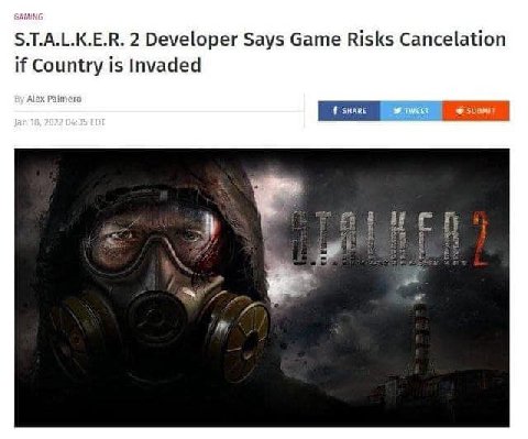 STALKER. 2 Developer Says Game Risks Cancelation if Country is Invaded