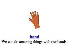 hand We can amazing things with our hands.