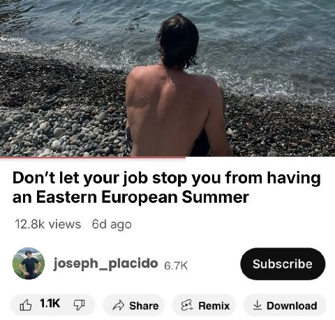 Don’t let your job stop you from having an Eastern European Summer views ago joseph_placido A Share Remix Download