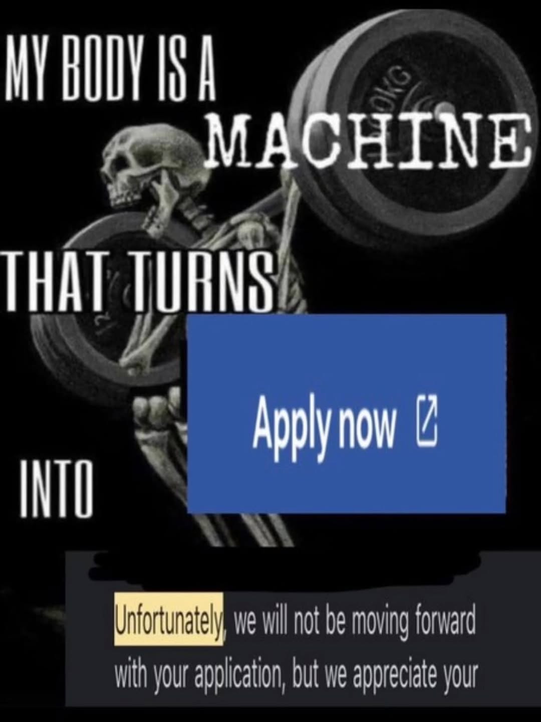 MY BODY we will not be moving forward with your application, but we appreciate your