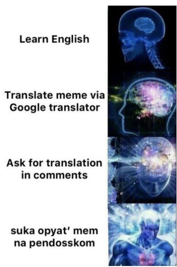 Learn English Translate meme via Google translator Ask for translation incomments suka тет pendosskom