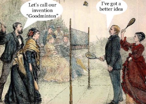 Let’s call our I've gota better idea invention “Goodminton” Sok У 4