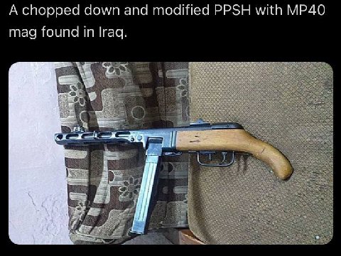А chopped down and modified PPSH with mag found in Iraq.