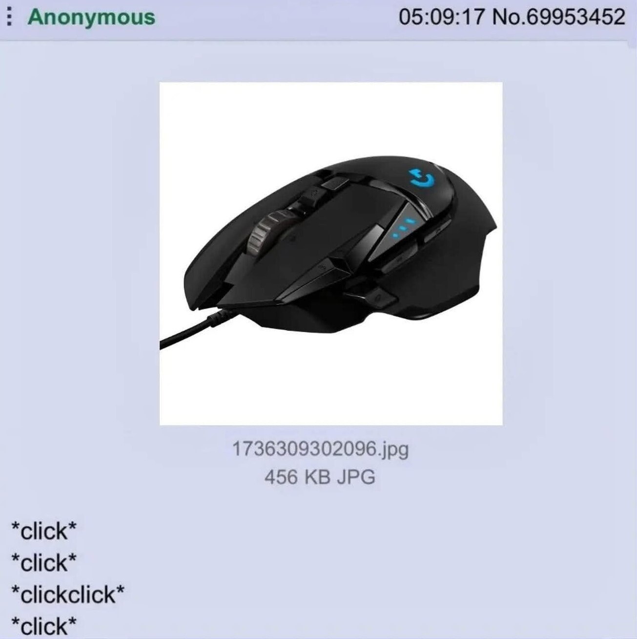Anonymous 05:09:17 No.69953452 1736309302096.jpg 456 JPG *click* *click* *clickclick* *click*