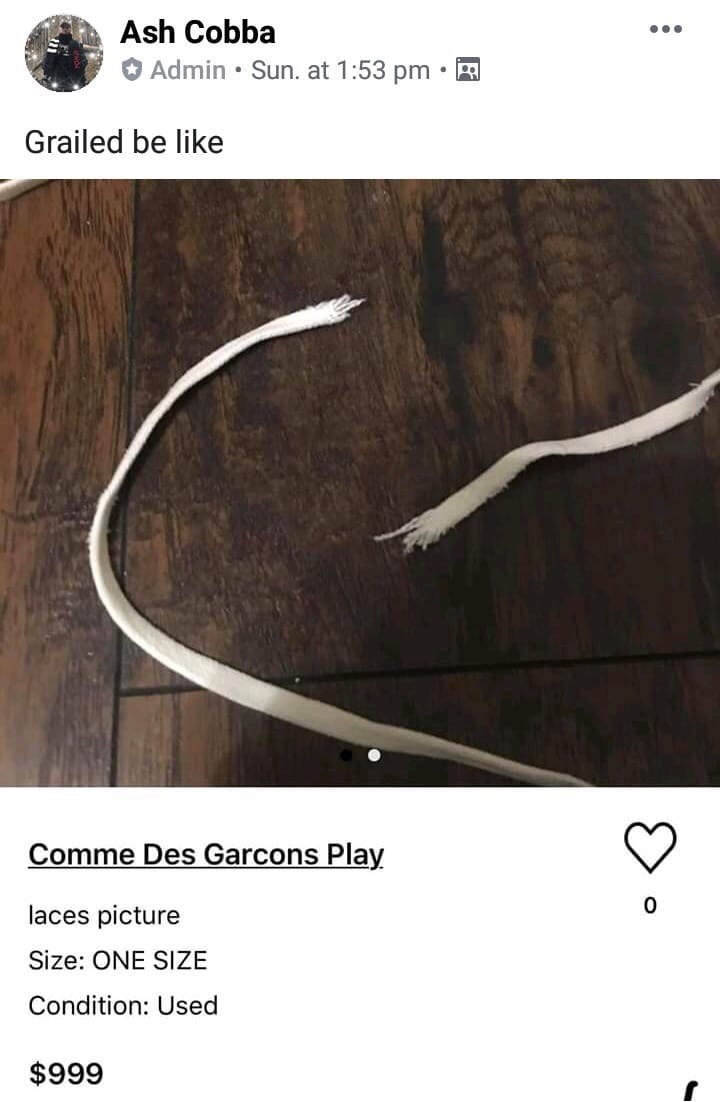 eee Ash Cobba Admin Sun. at 1:53 a Grailed be like Comme Des Garcons Play laces picture Size: ONE SIZE Condition: Used $999