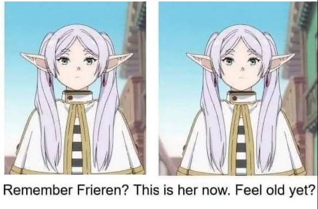 1 I я 2, Remember Frieren? This is her now. Feel old yet?