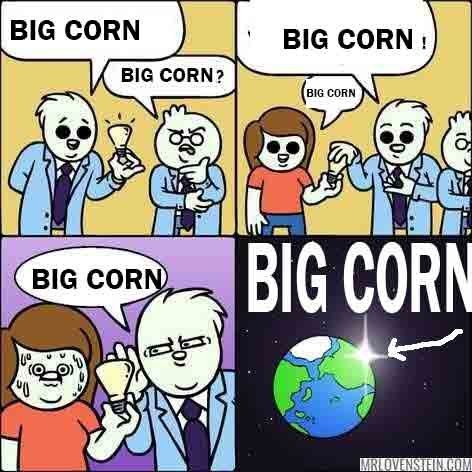 BIG СОВМ BIG CORN BIG COR