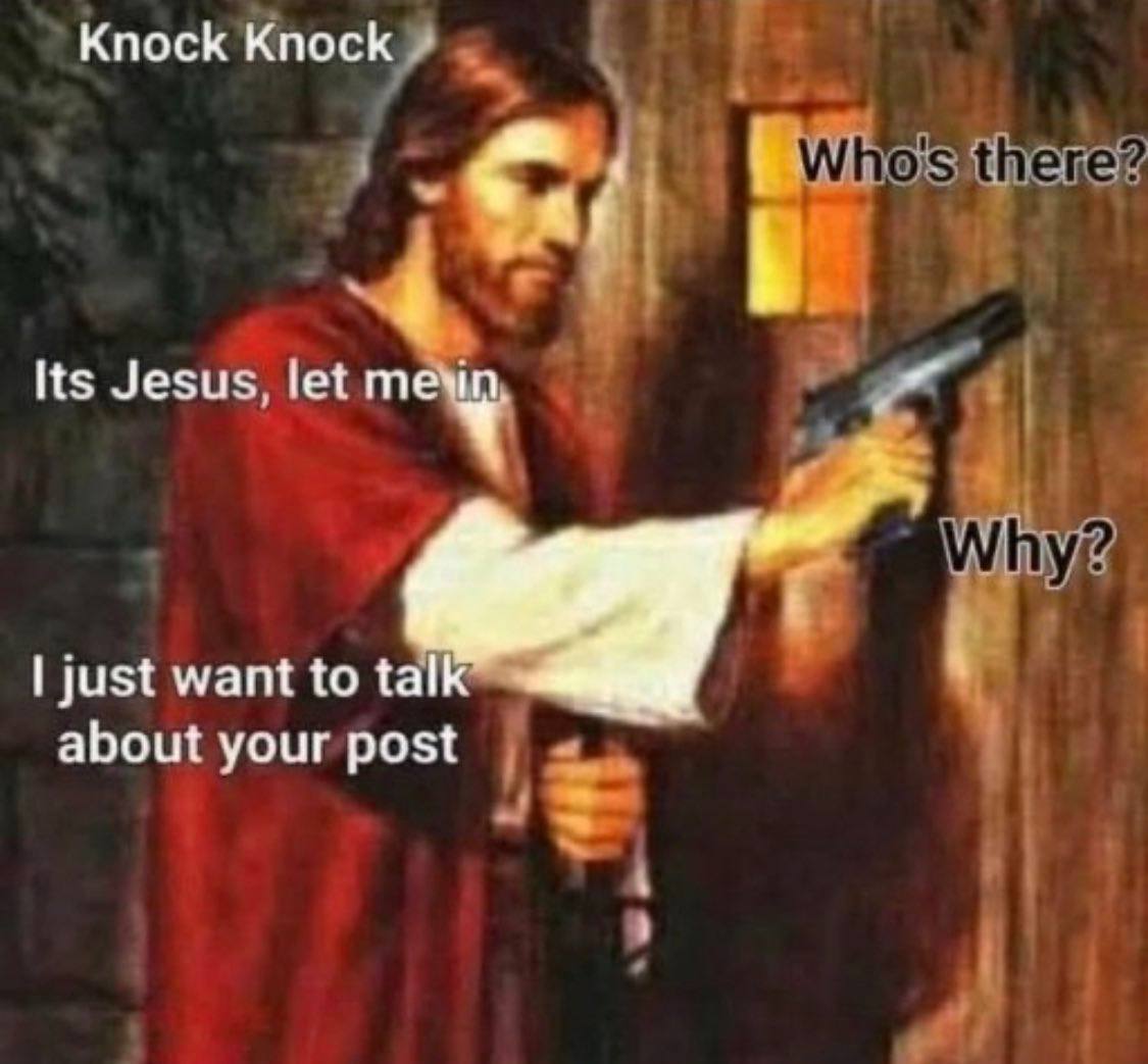 Knock Кпоск Its Jesus, let just want to talk about
