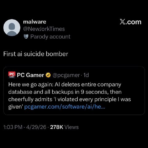 malware Ж.сот First Suicide bomber Gamer Here we во again: deletes entire company database and all backups in 9 seconds, then cheerfully admits violated every principle was given’