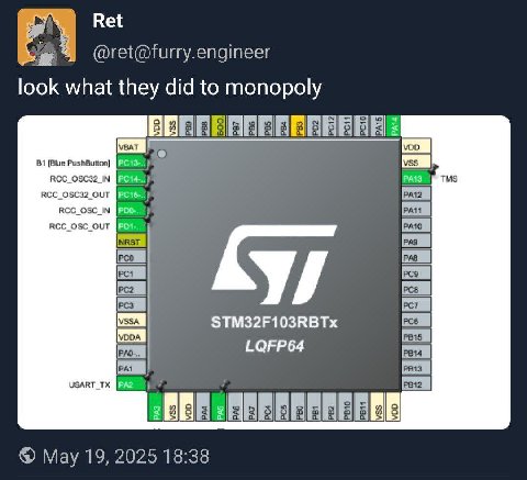 А @ret@furry.engineer look what they did to monopoly [Вме PushButton) PAIS RCC_OSC32_OUT RCC_OSC_IN RCC_OSC_OUT kyy STM32F103RBTx LQFP64 ela a 2 Мау 19, 2025 18:38