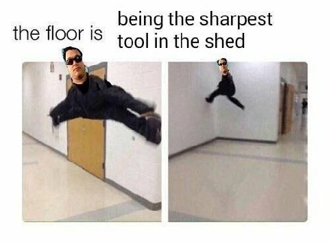 being the sharpest the