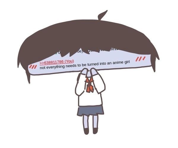 че >>638811786 (You) be turned into an anime gitl needs to 44%