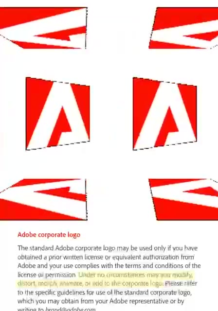 The standard Adobe corporate logo may be used only if you have ‘obtained a prior written license or equivalent authorization from ‘Adobe and your use complies with the terms and conditions of the lice