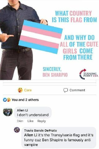 4 TURNING USA Comment You and 2 others Allen don't understand Like Reply Travis Garvin DePrato Allen it's the Transylvania flag and it's funny cuz Ben Shapiro is famously anti vampire