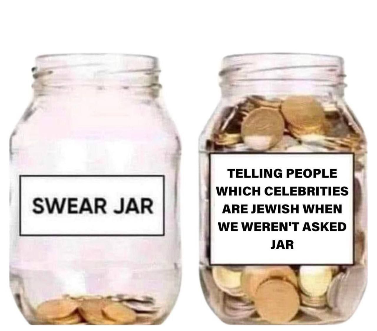 4 2 TELLING PEOPLE WHICH CELEBRITIES SWEAR JAR ARE JEWISH WHEN WE WEREN'T ASKED JAR