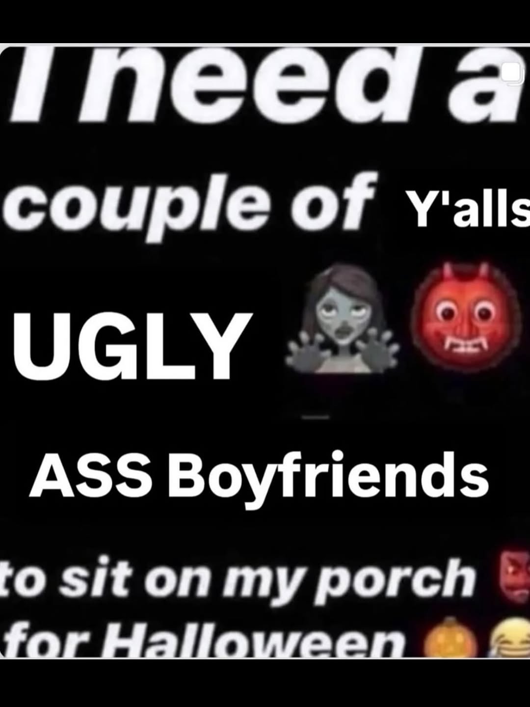 гпееаа couple of UGLY ASS Boyfriends to my porch for Halloween