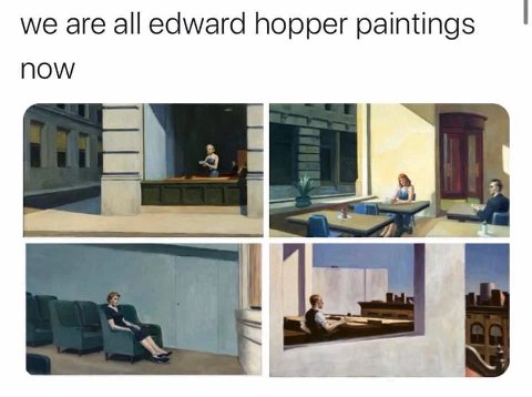 we are all edward hopper paintings NOW