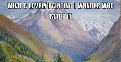 WHAT A LOVELY PAINTING WONDER WHO MADE