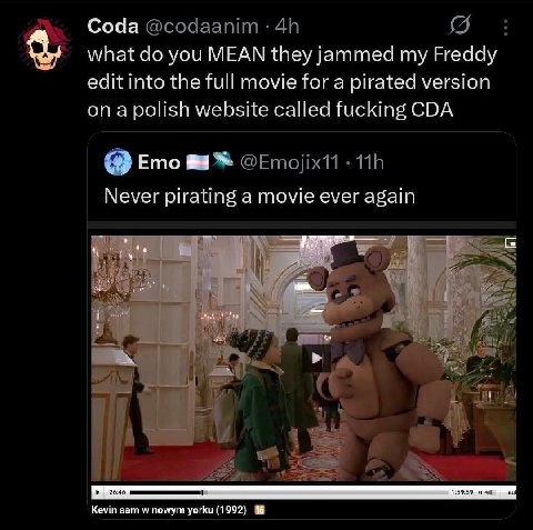 Coda what you MEAN they jammed my Freddy edit into the full movie for a pirated version а polish website called fucking CDA Ето Never pirating а movie ever again Kevin sam nowym yorku (1992) №8