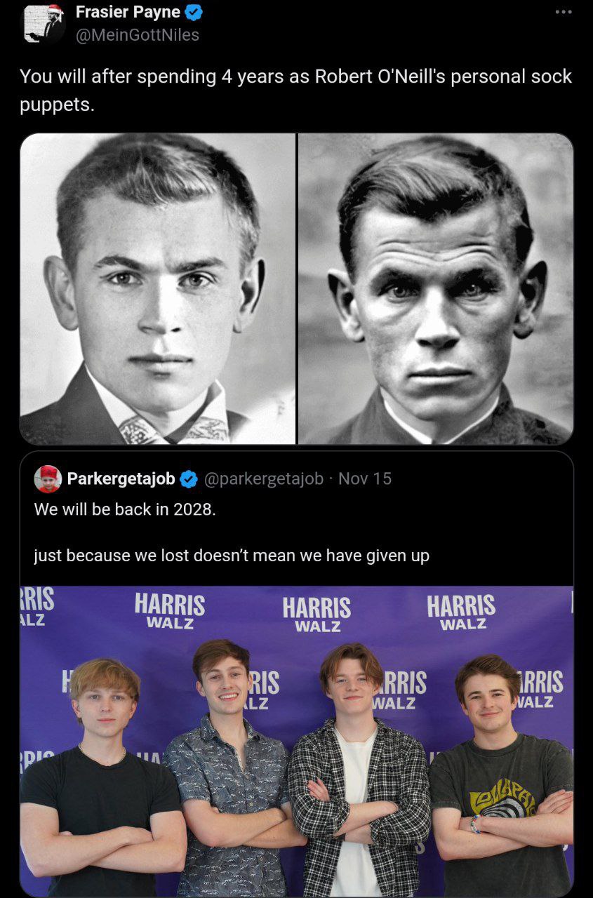 Frasier Payne You will after spending 4 years as Robert O'Neill's personal sock puppets. 1 Parkergetajob We will be back in 2028. just because we lost doesn't mean we have given up HARRIS HARRIS WAL? 