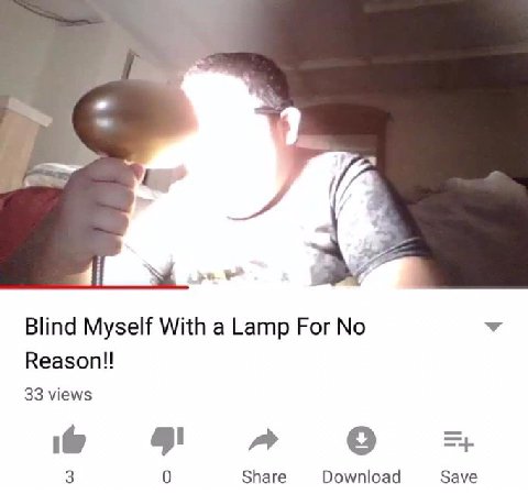 Blind Myself With а Lamp Рог No У Reason!! 33 views 3 0 Share Download Save